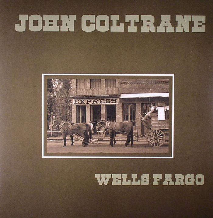 COLTRANE, John - Wells Fargo