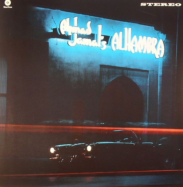 AHMAD JAMAL TRIO - Ahmad Jamal's Alhambra (remastered)