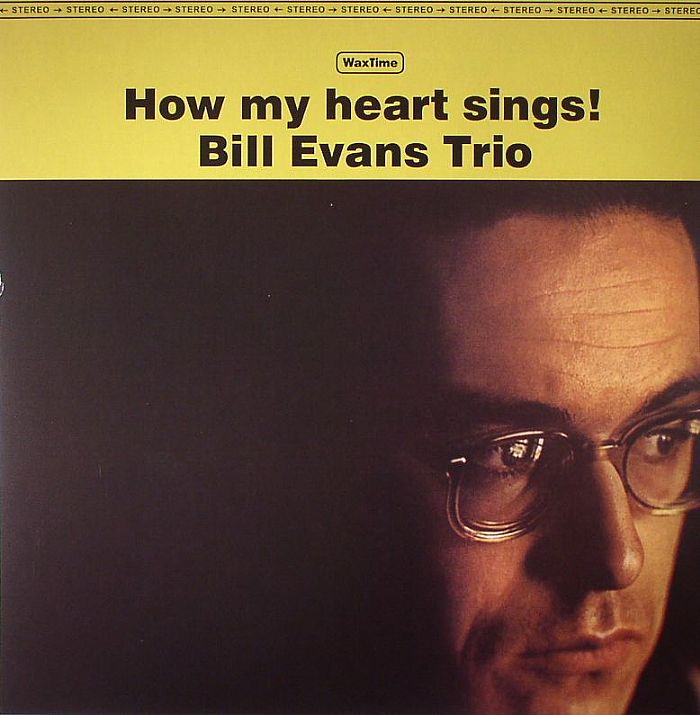 BILL EVANS TRIO - How My Heart Sings! (stereo) (remastered)