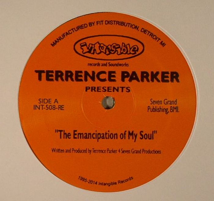 PARKER, Terrence - The Emancipation Of My Soul