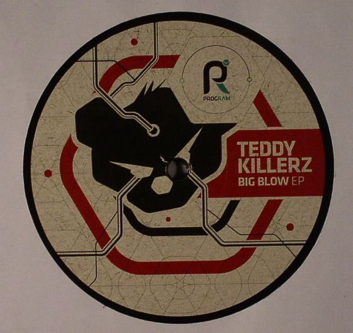 TEDDY KILLERZ - Big Blow EP