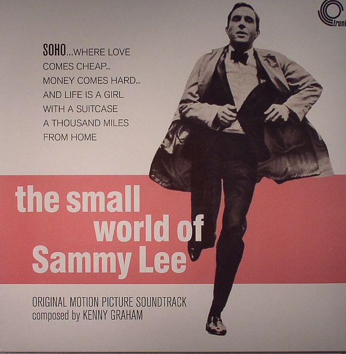 GRAHAM, Kenny - The Small World Of Sammy Lee (Soundtrack)