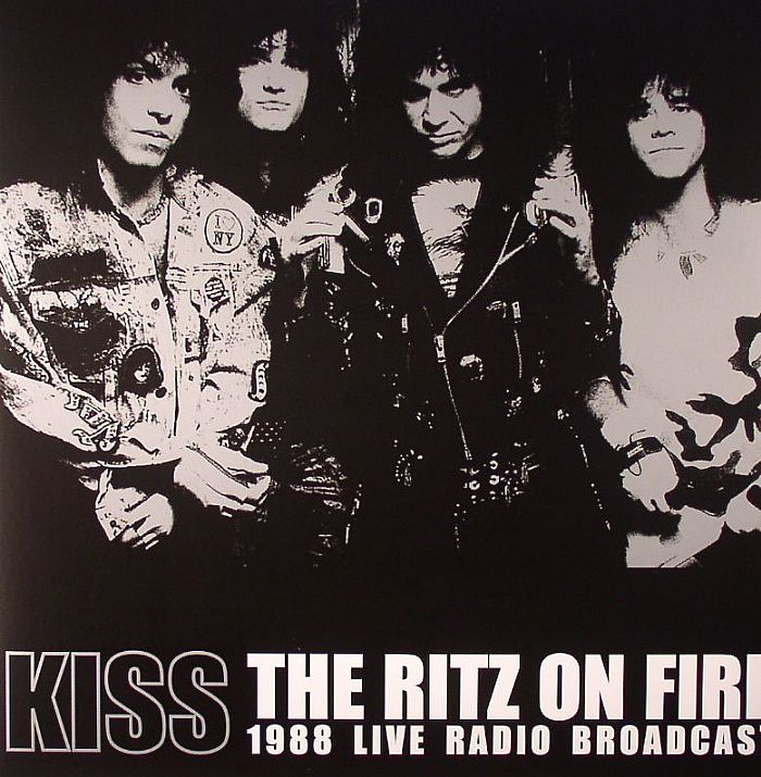 KISS - The Ritz On Fire: 1988 Live Radio Broadcast