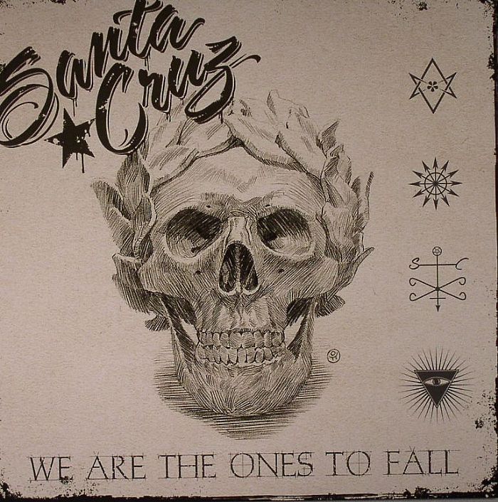 SANTA CRUZ - We Are The Ones To Fall