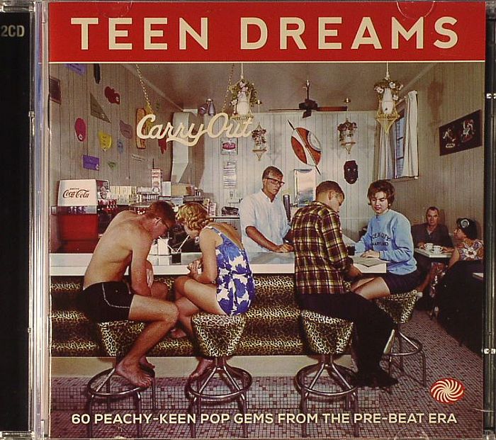 VARIOUS - Teen Dreams: 60 Peachy-Keen Pop Gems From The Pre-Beat Era
