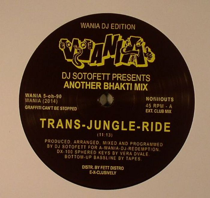 DJ SOTOFETT - DJ Sotofett Presents Another Bhakti Mix