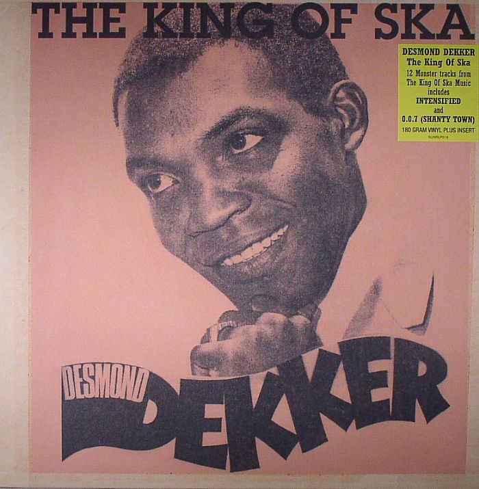 DEKKER, Desmond - The King Of Ska