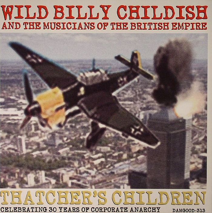 BILLY CHILDISH - Thatcher's Children