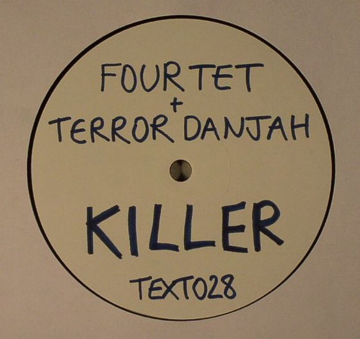 FOUR TET/TERROR DANJAH - Killer