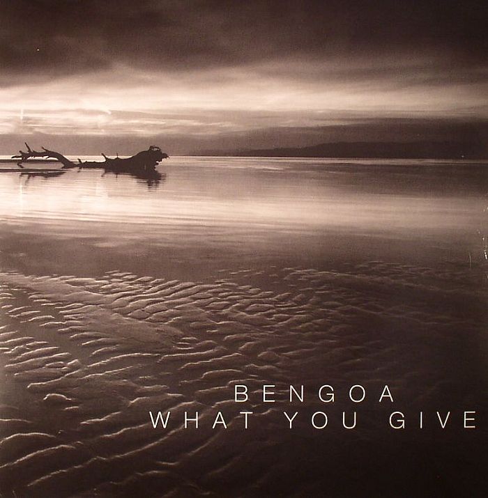 BENGOA - What You Give
