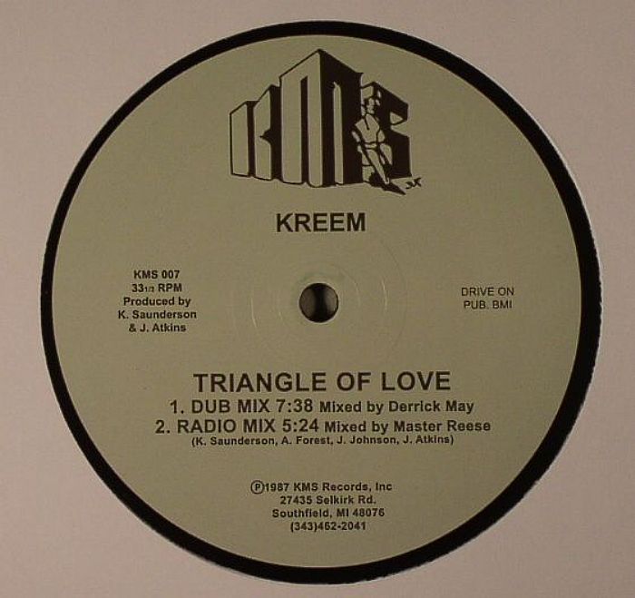 KREEM (JUAN ATKINS & KEVIN SAUNDERSON) - Triangle Of Love