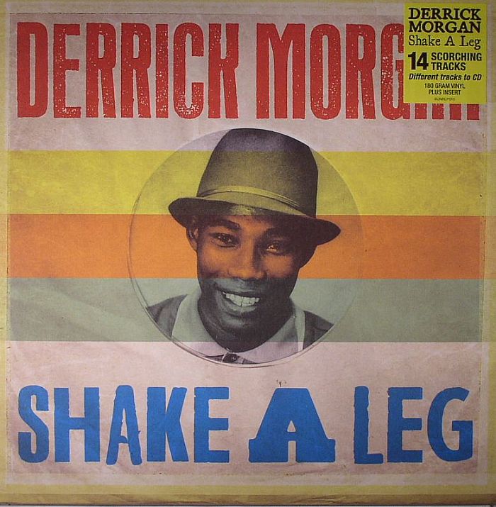 MORGAN, Derrick - Shake A Leg
