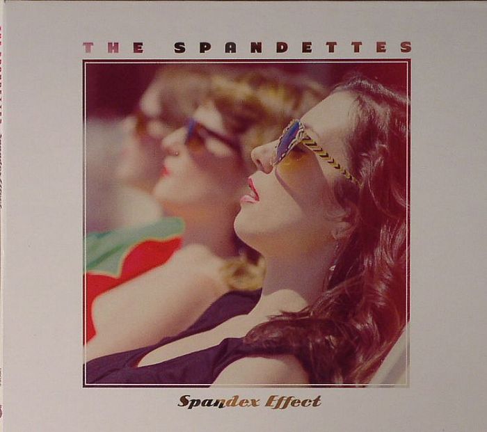 SPANDETTES, The - Spandex Effect