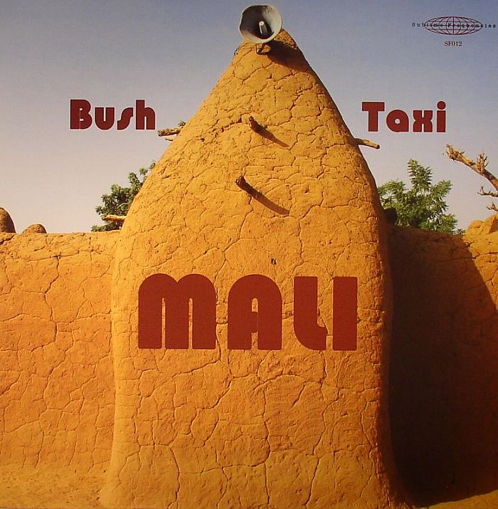 VARIOUS - Bush Taxi Mali
