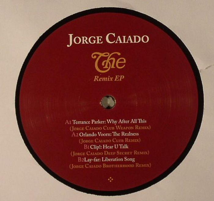 CAIADO, Jorge/TERRANCE PARKER/ORLANDO VOORN/CLIP!/LAY FAR - The Remix EP