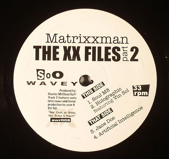 MATRIXXMAN - The XX Files Part 2