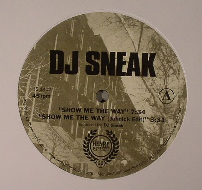 DJ SNEAK - Show Me The Way