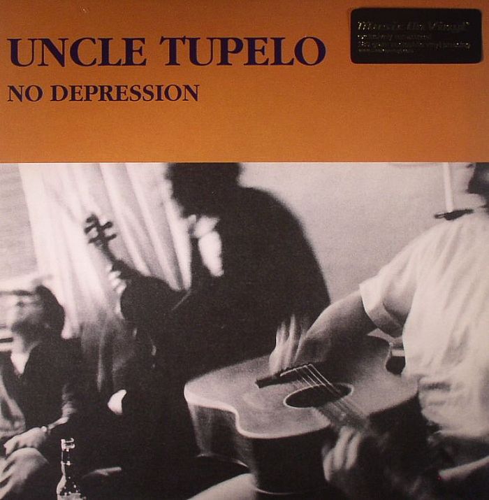UNCLE TUPELO - No Depression
