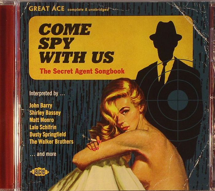 VARIOUS - Come Spy With Us: The Secret Agent Songbook