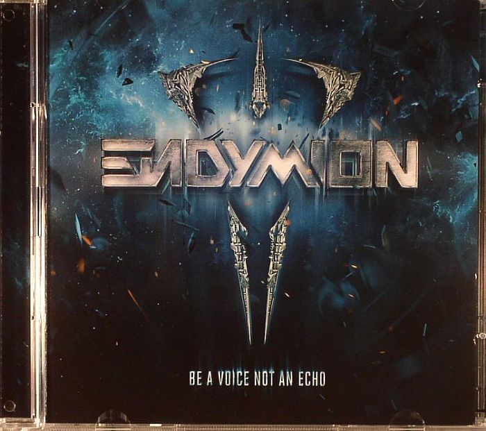 ENDYMION - Be A Voice Not An Echo