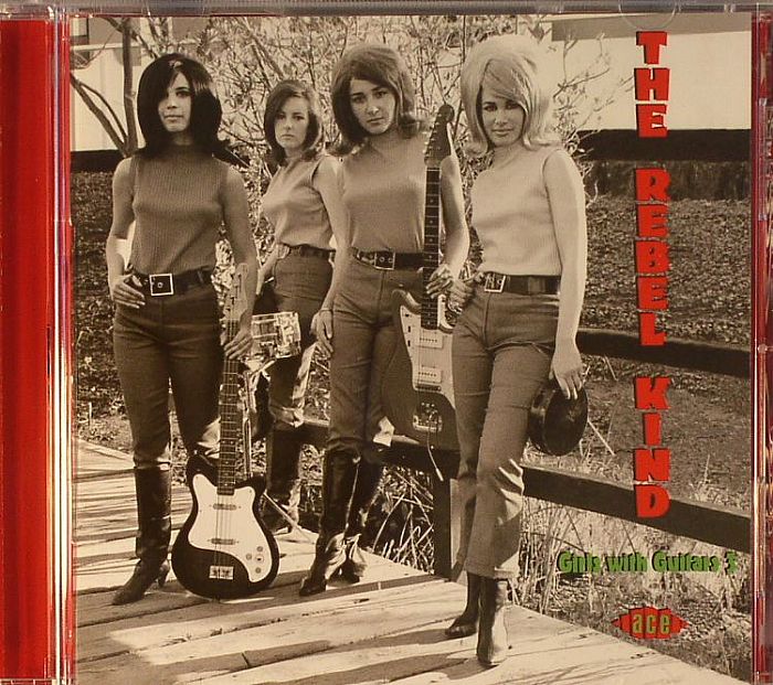 VARIOUS - The Rebel Kind: Girls With Guitars 3