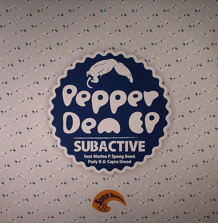 SUBACTIVE feat MARINA P/SPENG BOND/PARLY B/CAPRA DREAD - Pepper Dem EP