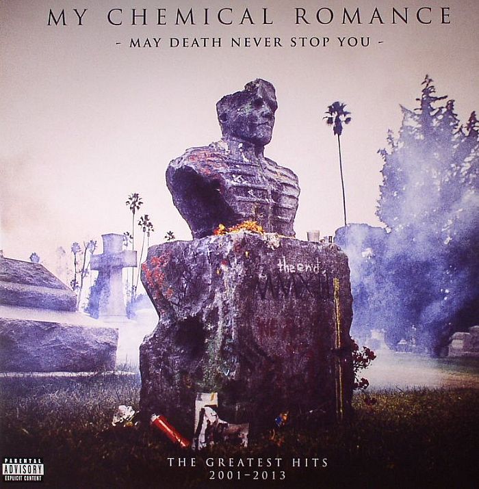 MY CHEMICAL ROMANCE - May Death Never Stop You: The Greatest Hits 2001-2013