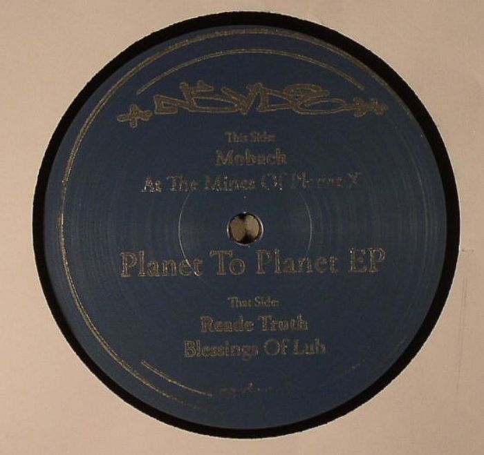 MOBACH/READE TRUTH - Planet To Planet EP
