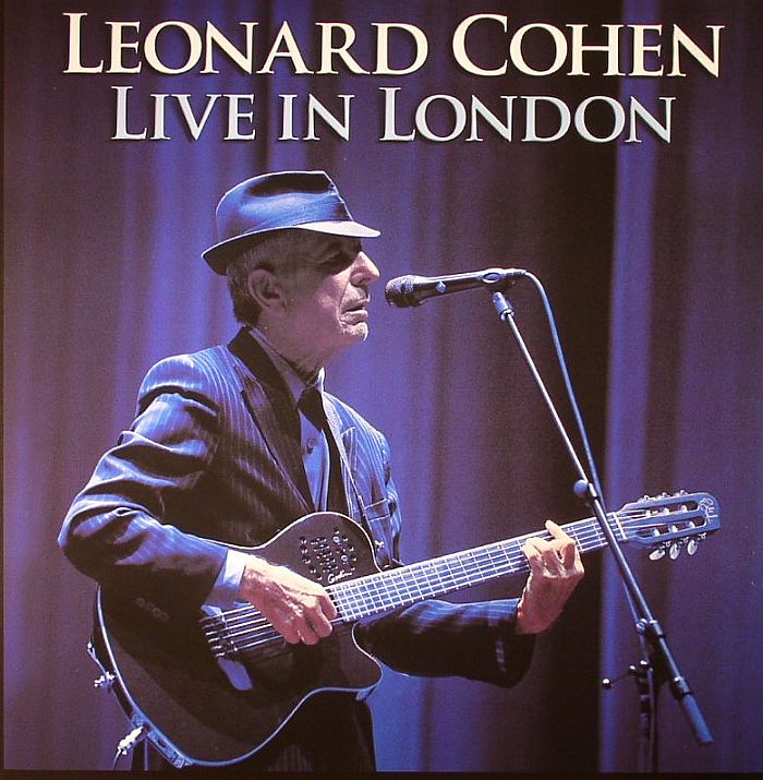 COHEN, Leonard - Live In London: Recorded Live In Concert At The O2 Arena July 7th 2008