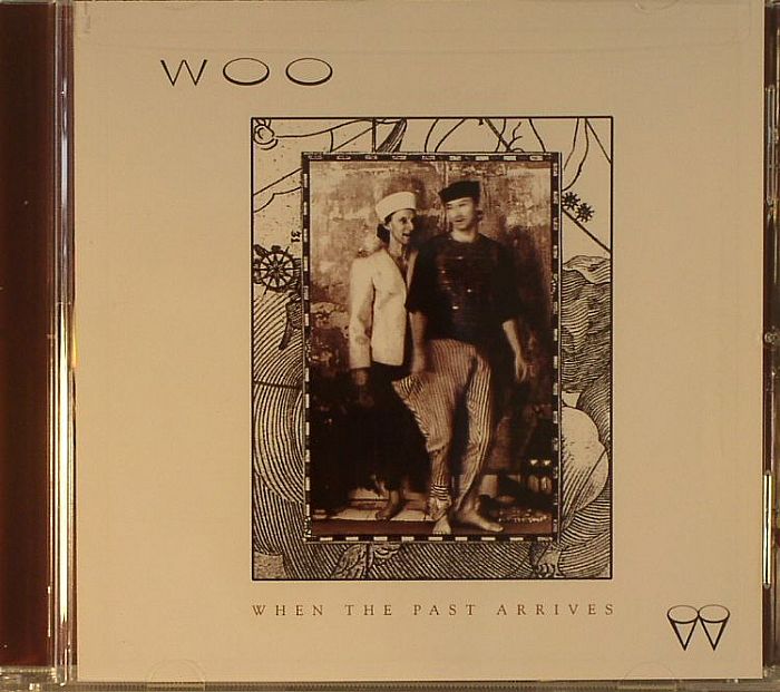 WOO - When The Past Arrives