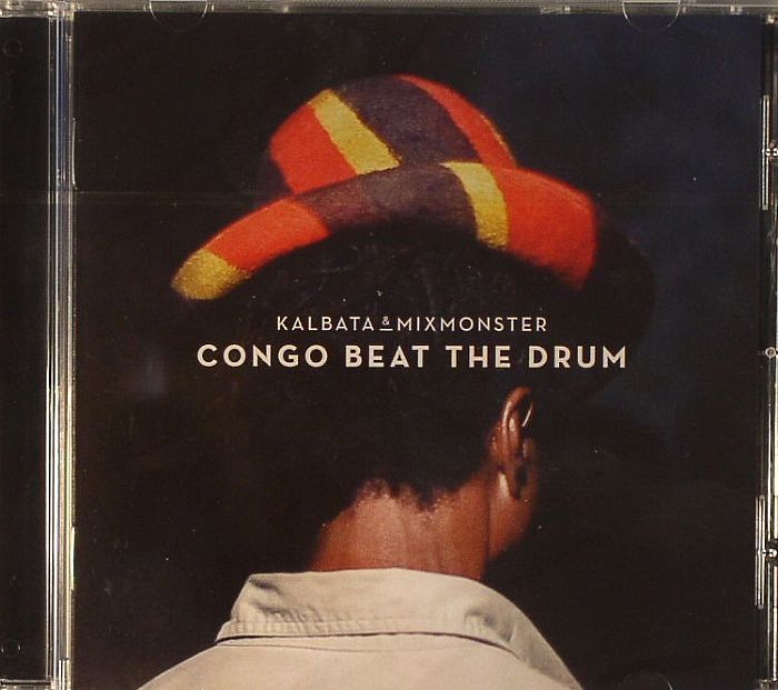 KALBATA/MIXMONSTER - Congo Beat The Drum