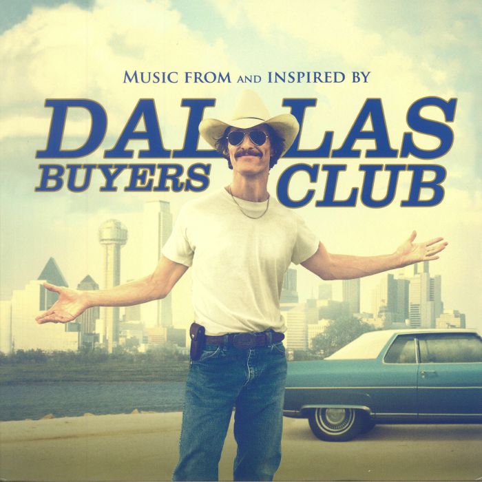 VARIOUS - Dallas Buyer's Club (Soundtrack)