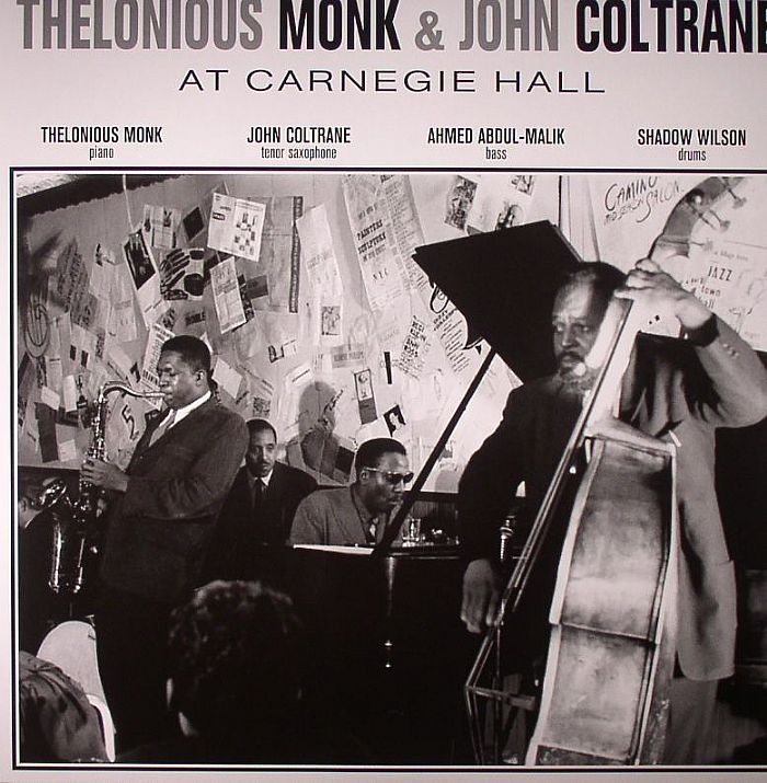 MONK, Thelonious/JOHN COLTRANE - At Carnegie Hall November 29 1957