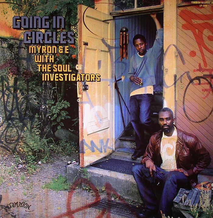 MYRON & E with THE SOUL INVESTIGATORS - Going In Circles