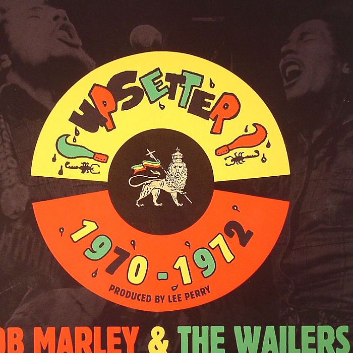 MARLEY, Bob & THE WAILERS - The Best Of The Upsetter Singles 1970-1972