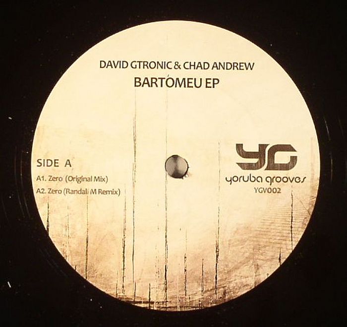 GTRONIC, David/CHAD ANDREW - Bartomeu EP