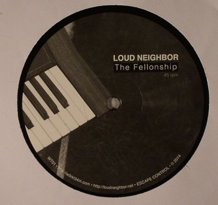 LOUD NEIGHBOR - The Fellonship