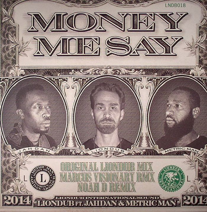 LIONDUB feat  JAHDAN/METRIC MAN - Money Me Say