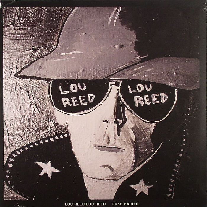 HAINES, Luke - Lou Reed Lou Reed (Record Store Day 2014)