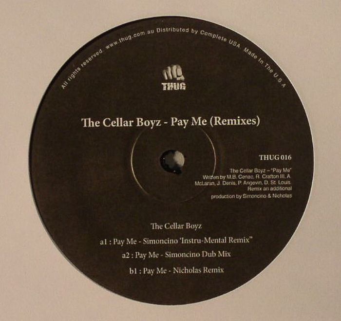 CELLAR BOYZ, The - Pay Me (remixes)
