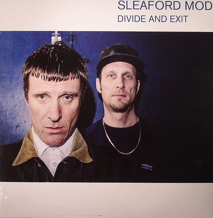 SLEAFORD MODS - Divide & Exit