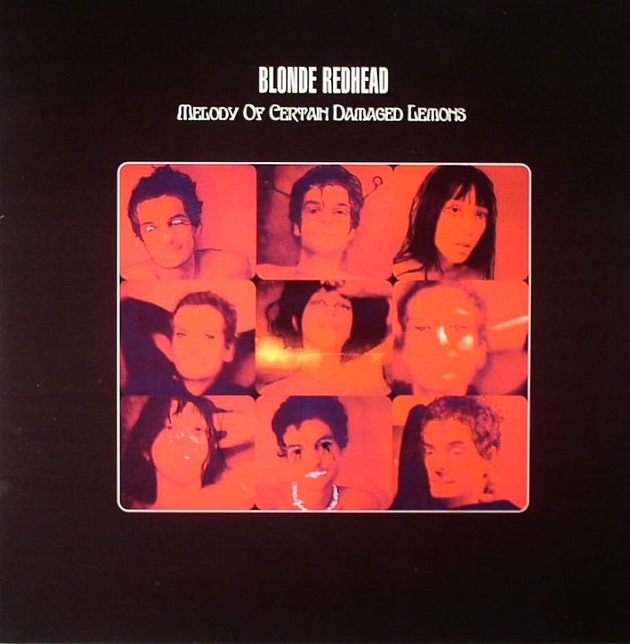 BLONDE REDHEAD - Melody Of Certain Damaged Lemons