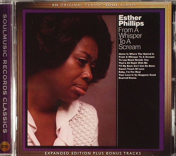 PHILLIPS, Esther - From A Whisper To A Scream (Expanded Edition)