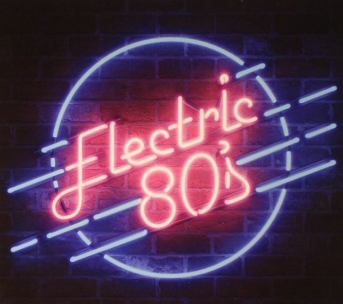 VARIOUS - Electric 80's