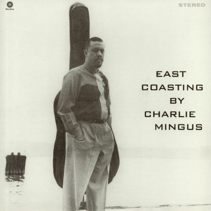 MINGUS, Charles - East Coasting (Collector's Edition) (remastered)