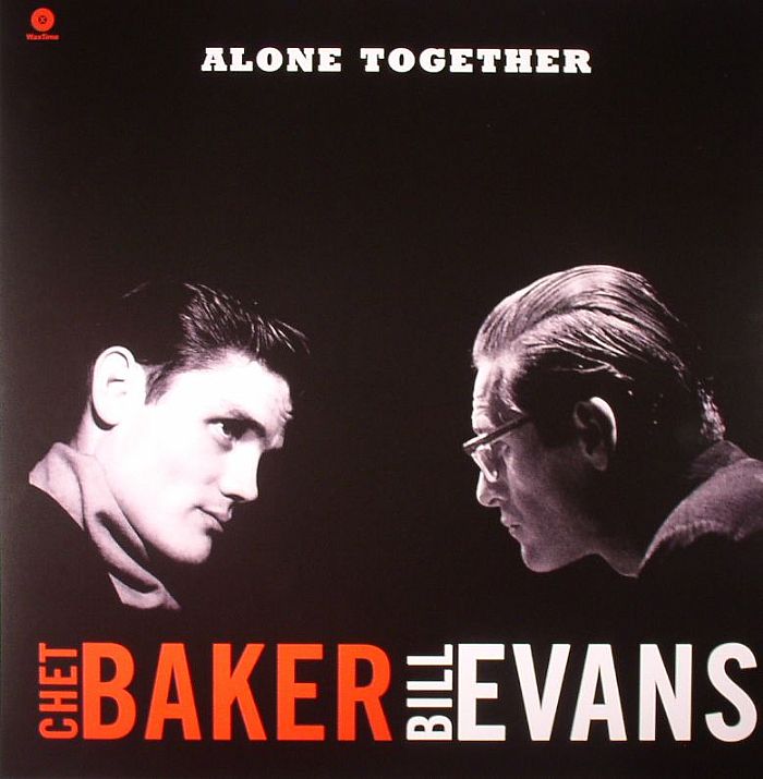BAKER, Chet/BILL EVANS - Alone Together (remastered)