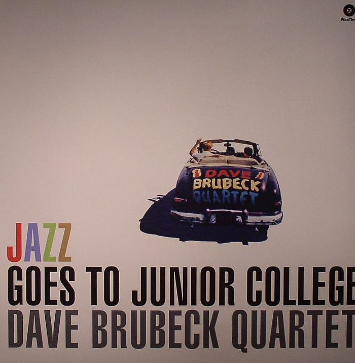 DAVE BRUBECK QUARTET - Jazz Goes To Junior College (remastered)