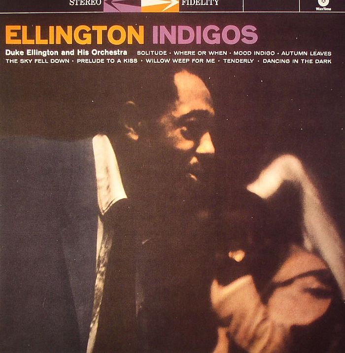 ELLINGTON, Duke & HIS ORCHESTRA - Ellington Indigos (stereo)