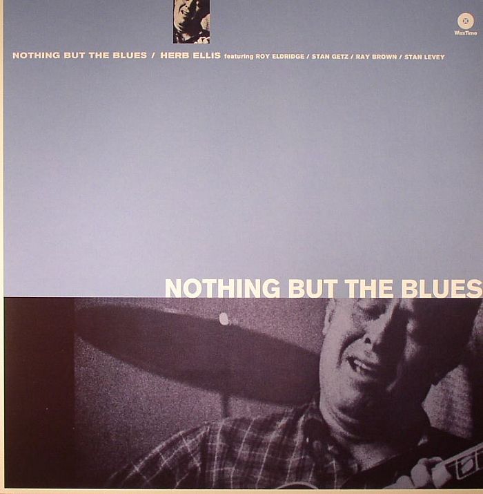 ELLIS, Herb - Nothing But The Blues (remastered)