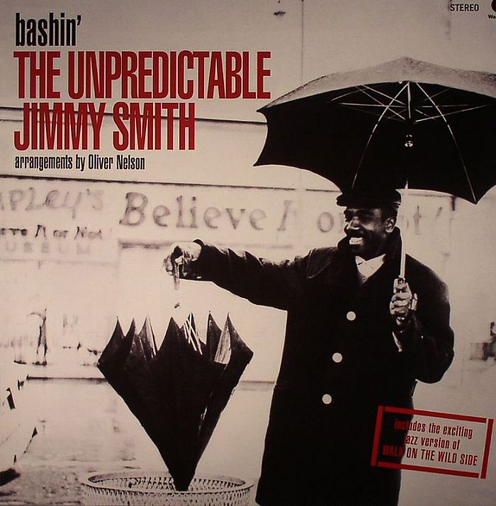 SMITH, Jimmy - Bashin': The Unpredictable Jimmy Smith (stereo) (remastered)